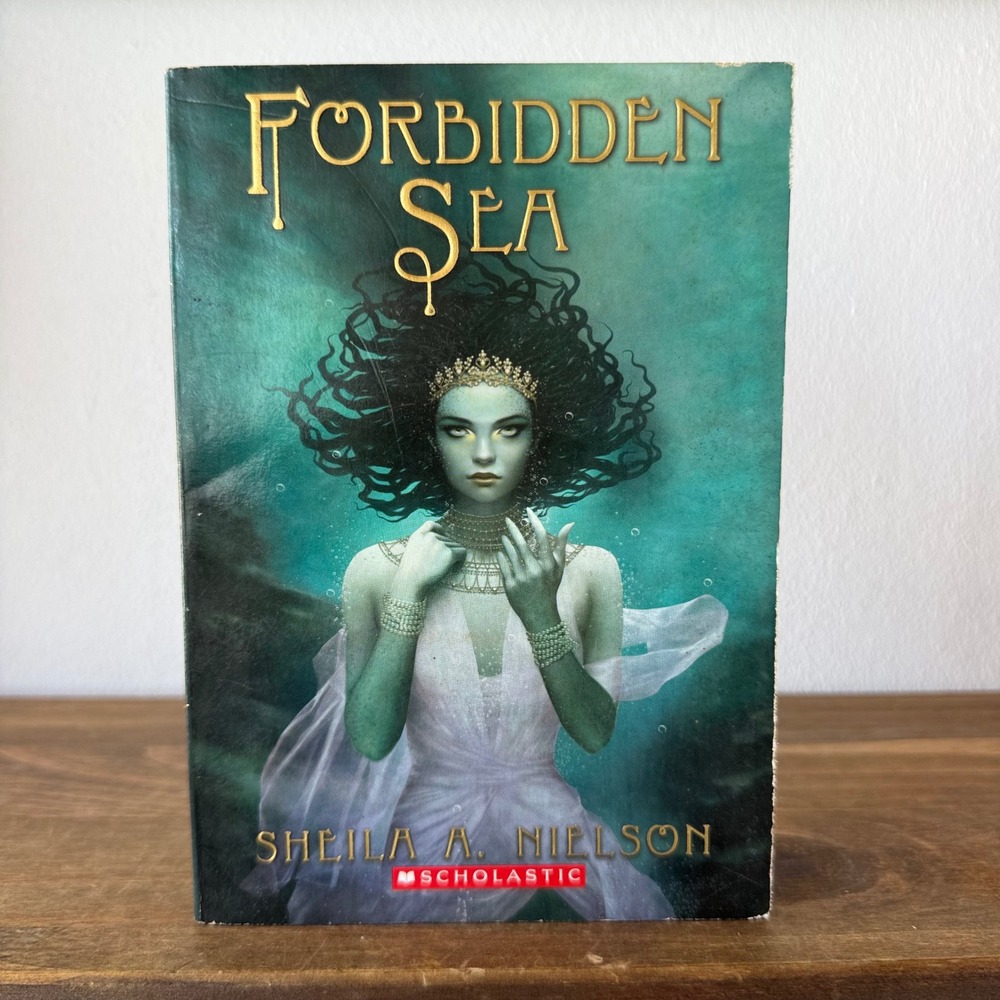 Forbidden Sea by Sheila A Nielson Scholastic Paperback 2011 Fantasy Mermaid Book
